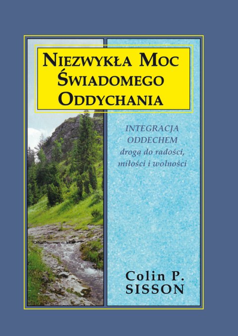Niezwykła moc świadomego oddychania