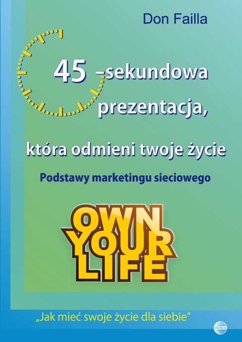 45 – sekundowa prezentacja, która odmieni twoje życie