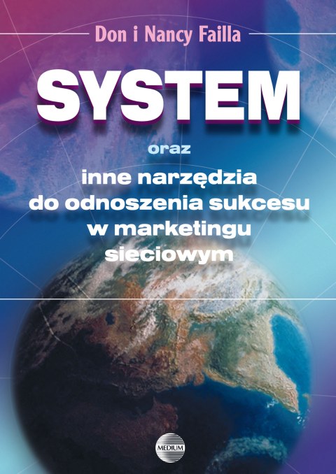 System oraz inne narzędzia do odnoszenia sukcesu w marketingu sieciowym