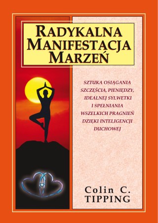 Radykalna manifestacja marzeń
